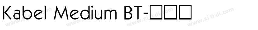 Kabel Medium BT字体转换